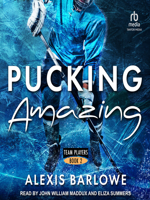 Title details for Pucking Amazing by Alexis Barlowe - Available